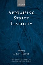 Oxford Monographs on Criminal Law and Justice- Appraising Strict Liability