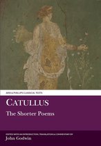 Aris & Phillips Classical Texts- Catullus: The Shorter Poems