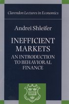 Clarendon Lectures in Economics- Inefficient Markets