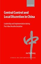 Studies on Contemporary China- Central Control and Local Discretion in China