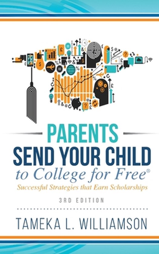 Parents, Send Your Child to College for FREE - cover