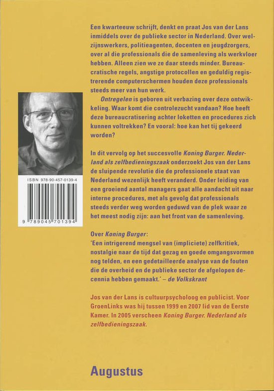 Achterkant boek "Ontregelen". Foto van Jos van der Lans links, tekst rechts. Titel "Augustus" onderaan.