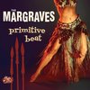 The Margraves - Primitive Beat (CD)