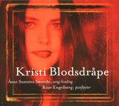 Asne Sunniva Soreide & Roar Engelberg - Kristi Blodsdrape (CD)