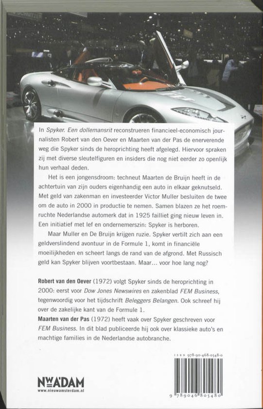 Boek "In Spyker. Een dollemansrit". Zilveren Spyker C8 Spider met open deuren op de cover.