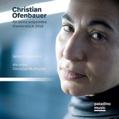 Janna Polyzoides & Christian Muthspiel Die Reihe - Christian Ofenbauer: Für Janna Polyzoides, Klavier (CD)