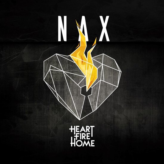 Nax - Heart Fire Home (CD)