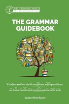 Grammar for the Well-Trained Mind-The Grammar Guidebook