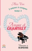 Amour et Chantilly