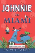 Johnnie- Johnnie in Miami