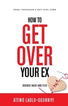 How To Get Over Your Ex