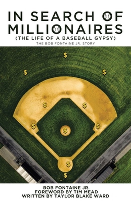 In Search of Millionaires (The Life of a Baseball Gypsy) - cover