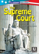 U.S. Government: Need to Know-The Supreme Court