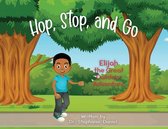 Hop, Stop, and Go