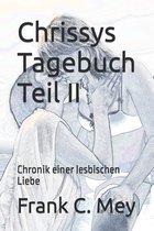 Chrissys Tagebuch Teil II