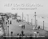 Hey Long Island... Do U Remember?