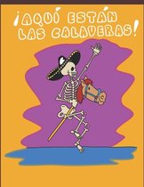 !Aqui estan las calaveras!