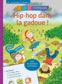 Je lis et comprends - Hip-hop dans la gadoue ! (CP-1re primaire Niv 2)