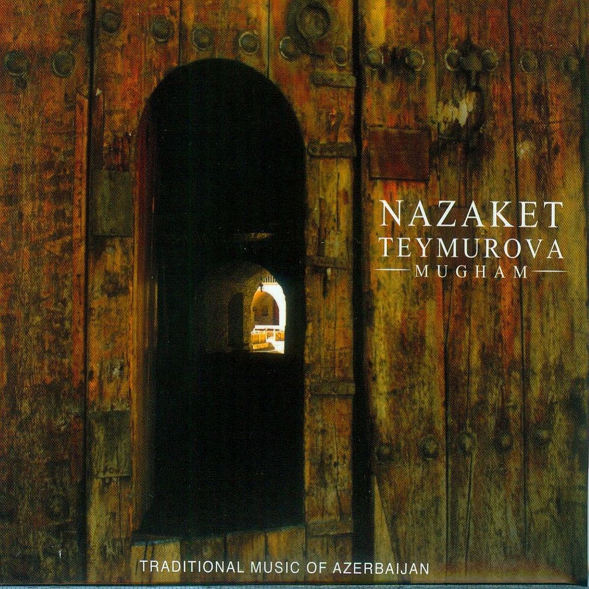 Nazaket Teymurova - Mugham (CD)