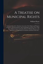 A Treatise on Municipal Rights