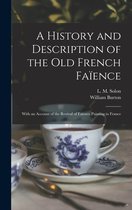 A History and Description of the Old French Faience