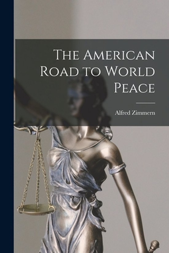 The American Road to World Peace - cover