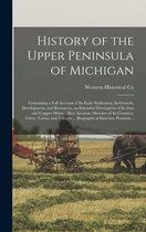 History of the Upper Peninsula of Michigan