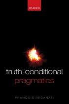 Truth-conditional Pragmatics
