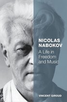 Nicolas Nabokov Life Freedom & Music
