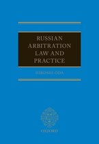 Russian Arbitration Law and Practice