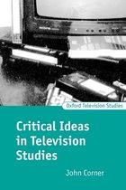 Critical Ideas In Television Studies