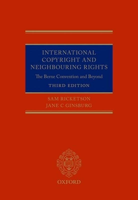 International Copyright and Neighbouring Rights 9780198801986 Jane