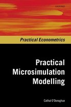 Practical Econometrics- Practical Microsimulation Modelling