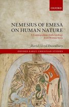 Oxford Early Christian Studies- Nemesius of Emesa on Human Nature