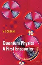 Quantum Physics A First Encounter