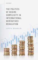 The Politics of Regime Complexity in International Derivatives Regulation