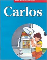 Merrill Reading Skilltext (R) Series, Carlos Student Edition, Level 3.3