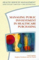 Managing Public Involvement in Health Care Purchasing
