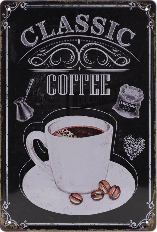 Wandbord – Classic Coffee - Koffie - Retro -  Wanddecoratie – Reclame bord – Restaurant – Kroeg - Bar – Cafe - Horeca – Metal Sign – 20x30cm