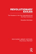 Routledge Library Editions: Political Protest- Revolutionary Exiles