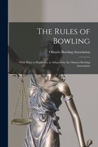 The Rules of Bowling [microform]