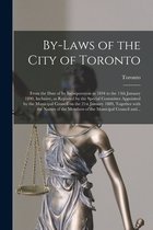 By-laws of the City of Toronto [microform]