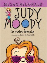 Judy Moody Se Vuelve Famosa (Judy Moody Gets Famous)