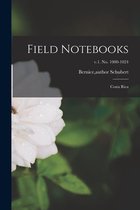 Field Notebooks: Costa Rica; v.1. No. 1000-1024