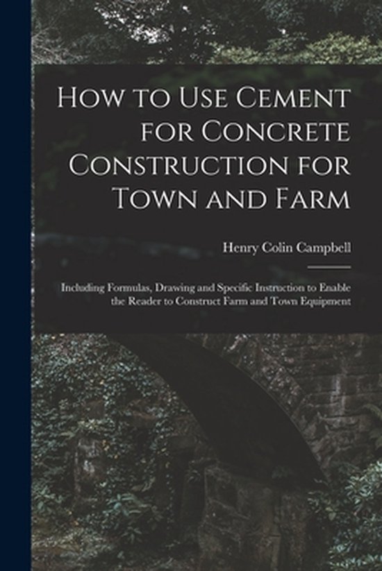 How to Use Cement for Concrete Construction for Town and Far ... - cover