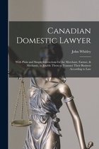 Canadian Domestic Lawyer [microform]