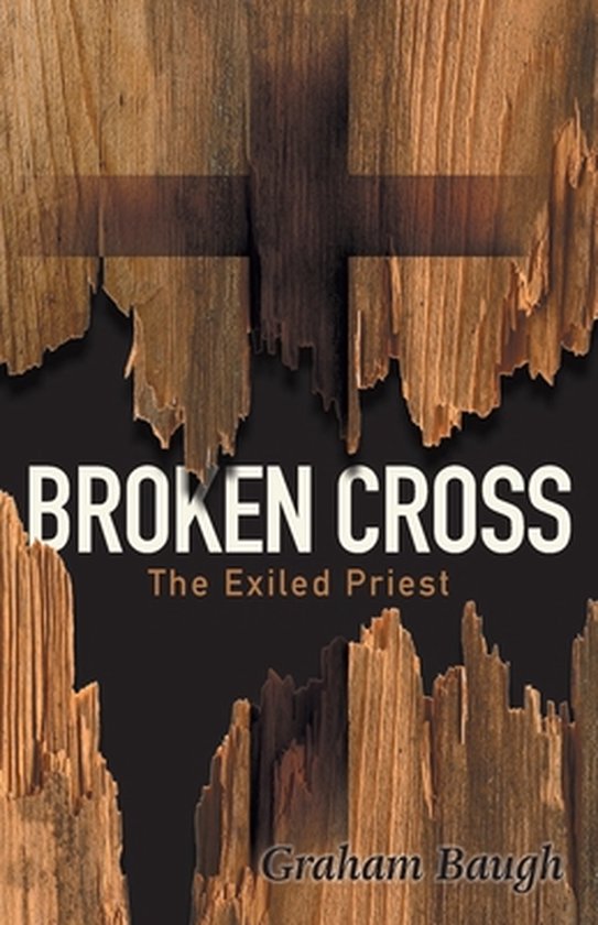 Broken Cross, Graham Baugh 9781039114524 Boeken