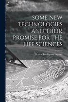 Some New Technologies and Their Promise for the Life Sciences