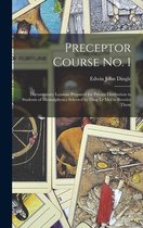 Preceptor Course No. 1