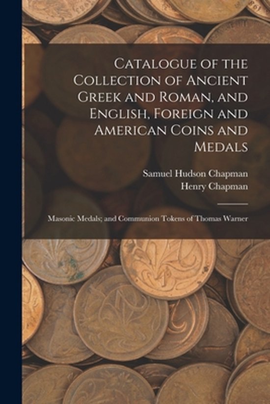 Catalogue of the Collection of Ancient Greek and Roman, and  ... - cover